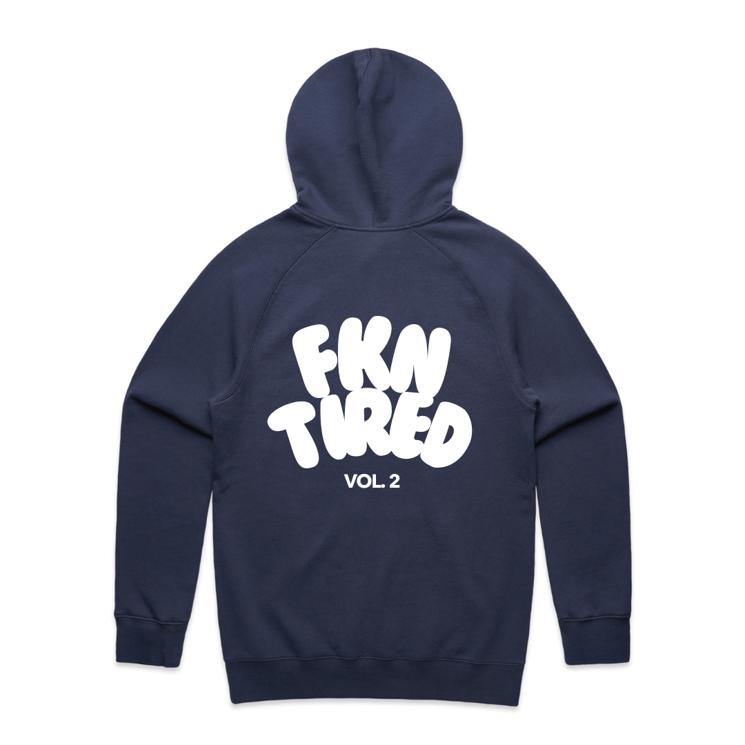 MLW By Design - FKN Tired Vol. 2 Adult Fleece Hoodie | Various Colours