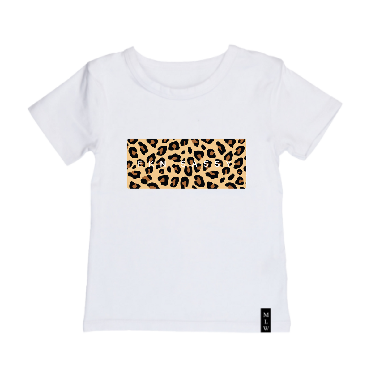 MLW By Design - FKN SASSY CHEETAH Tee | White or Black